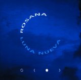 Luna Nueva Lyrics Rosana