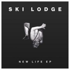 New Life Lyrics Ski Lodge