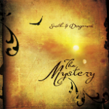 The Mystery Lyrics Smith & Dragoman