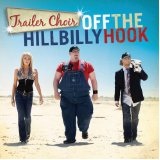Off The Hillbilly Hook Lyrics Trailer Choir