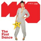 Wynter Gordon: The First Dance (EP) Lyrics Wynter Gordon