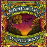 Desperate Hearts Lyrics Bart Crow Band