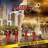 Historia de la Calle Lyrics Calibre 50