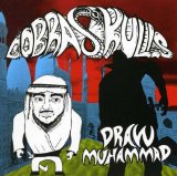 Draw Muhammad (EP) Lyrics Cobra Skulls