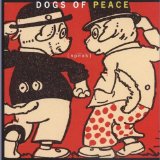 Miscellaneous Lyrics Dogs Of Peace