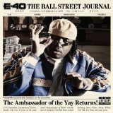The Ball Street Journal Lyrics E-40