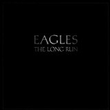 The Long Run Lyrics Eagles