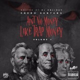 Ain’t No Money Like Trap Money Vol. 1 Lyrics Fredo Santana