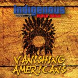 Vanishing Americans Lyrics Indigenous