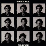 Big River Lyrics Jimmy Nail