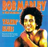 Talkin' Blues Lyrics Marley Bob