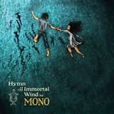 Hymn to the Immortal Wind Lyrics Mono