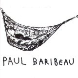 Miscellaneous Lyrics Paul Baribeau