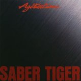 Agitation Lyrics Saber Tiger