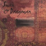 Open the Gates Lyrics Smith & Dragoman