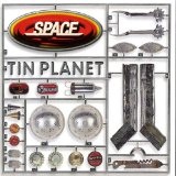 Tin Planet Lyrics Space