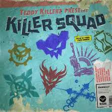 Killer Squad EP Lyrics Teddy Killerz