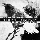 Dreaming In Black And White Lyrics Trust Company