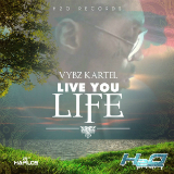 Live You Life (Single) Lyrics Vybz Kartel2