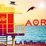 L.A Reflection Lyrics AOR
