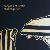 Challenger (EP) Lyrics Canyons Of Static