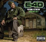 Miscellaneous Lyrics E-40 F/ Ice Cube