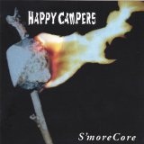 S'moreCore Lyrics Happy Campers