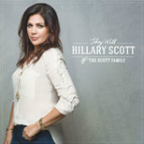 Thy Will (Single) Lyrics Hillary Scott & The Scott Family