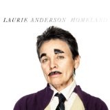 Homeland Lyrics Laurie Anderson