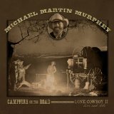 Campfire On The Road Lyrics Michael Martin Murphey