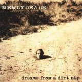 Dreams From A Dirt Nap Lyrics Newlydeads