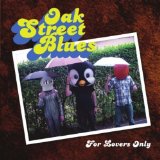 For Lovers Only Lyrics Oak Street Blues