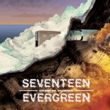 Steady On, Scientist! Lyrics Seventeen Evergreen