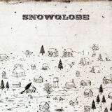 Snowglobe Lyrics Snowglobe