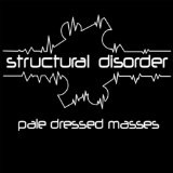Pale Dresses Masses Lyrics Structural Disorder
