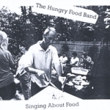 Singing About Food Lyrics The Hungry Food Band