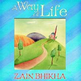 Way of Life Lyrics Zain Bhikha