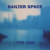 The Aim - EP Lyrics Bailter Space