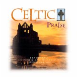 Miscellaneous Lyrics Celtic Praise & Eden's Bridge