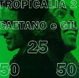 Gilberto Gil & Caetano Veloso