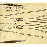 The Sad Sea Lyrics Hotel, Hotel