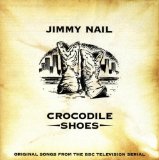 Crocodile Shoes Lyrics Jimmy Nail