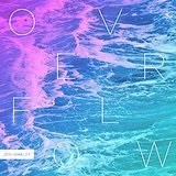 Overflow Lyrics Jon Whaley