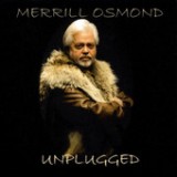 Unplugged Lyrics Merrill Osmond