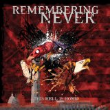 This Hell Is Home Lyrics Remembering Never