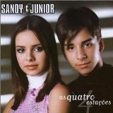 Quatro Estacoes Lyrics Sandy & Junior