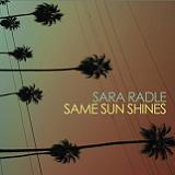 Same Sun Shines Lyrics Sara Radle