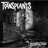 Haunted Cities Lyrics Transplants