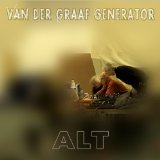 ALT Lyrics Van Der Graaf Generator
