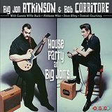 House Party at Big Jon's Lyrics Big Jon Atkinson & Bob Corritore